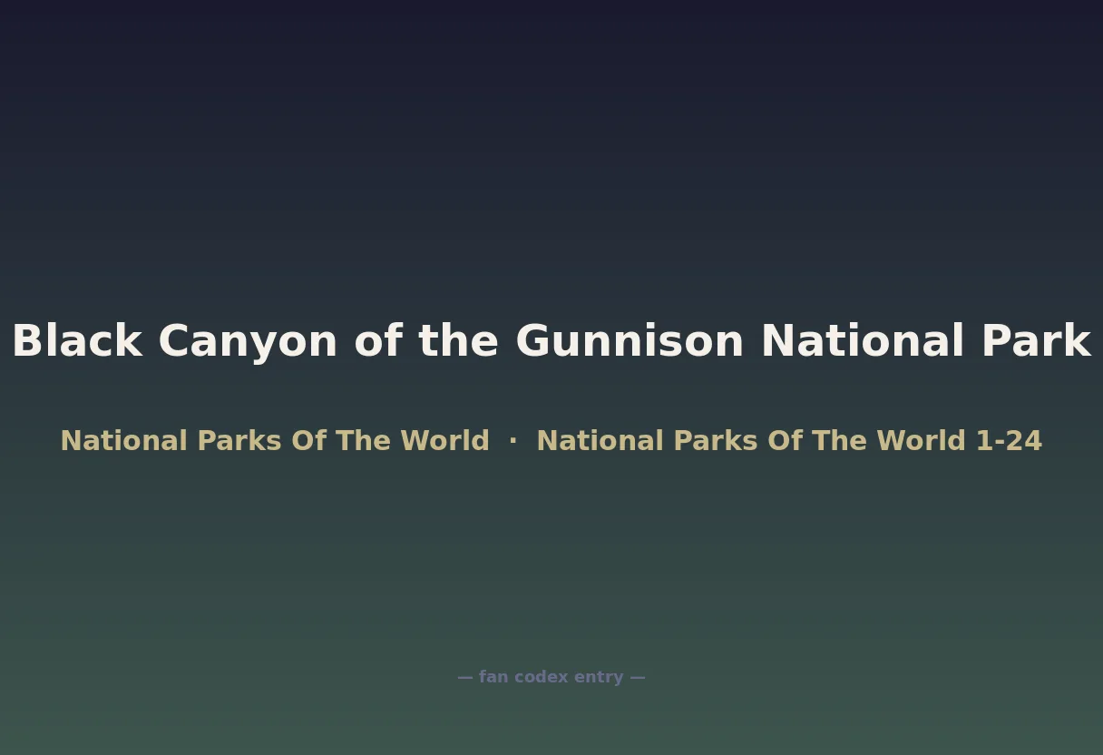 Black Canyon of the Gunnison National Park