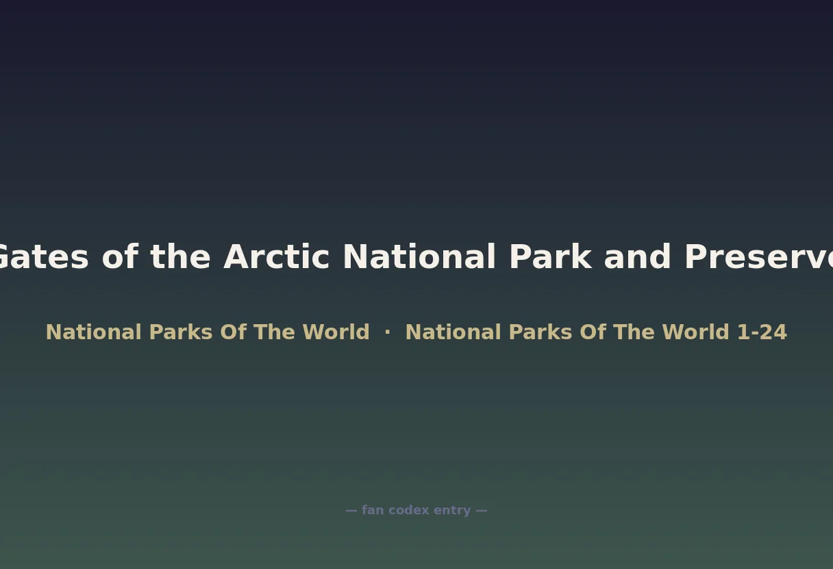 Gates of the Arctic National Park and Preserve