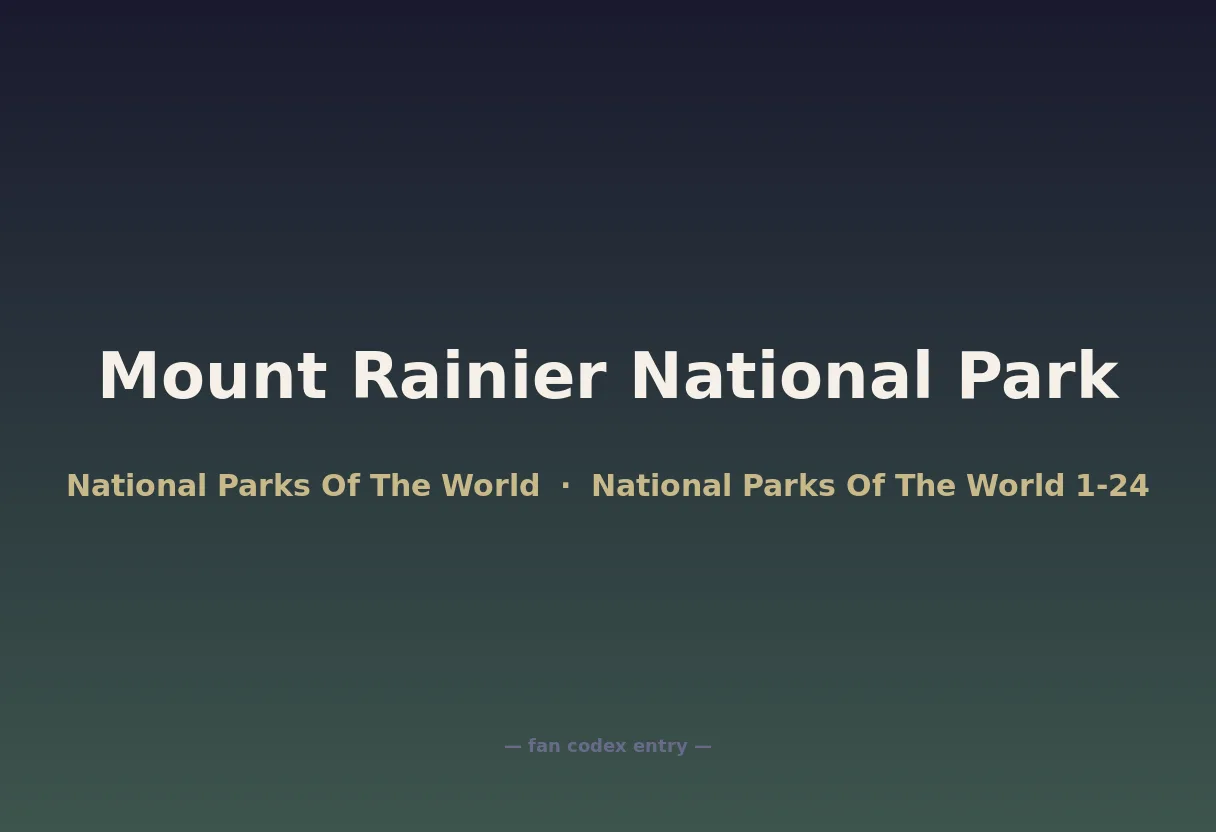 Mount Rainier National Park
